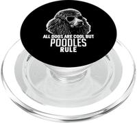 Dogs are Cool But Poodles Rule Funny PopSockets PopGrip for MagSafe