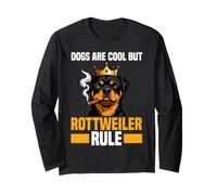 Dogs are Cool But Rottweiler Rule Rottie King Long Sleeve T-Shirt