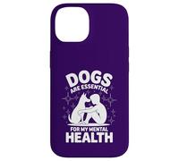 Dogs Are Essential For My Mental Health Puppy Love Therapy Case for iPhone 14