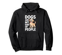 Dogs Are My Kind Of People Funny Dog Lover Pullover Hoodie