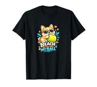 Dogs Beach Better Have My Ball Puppy Summer Graphic T-Shirt
