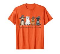 Dogs Because People are Creepy Halloween Spooky Dog Mom Life T-Shirt