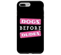 Dogs before Dudes Case for iPhone 7 Plus/8 Plus