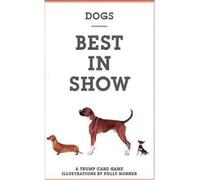 Dogs: Best in Show (Magma for Laurence King)
