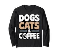 Dogs Cats & Coffee Pet Lover Morning Vibes Long Sleeve T-Shirt