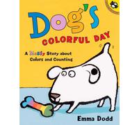 Dog's Colorful Day: A Messy Story About Colors and Counting by Emma Dodd (Englis