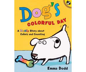 Dog's Colorful Day: A Messy Story About Colors and Counting by Emma Dodd (Englis