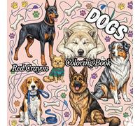 Dogs Coloring Book: 50 Stress Relieving Coloring Pages, Perfect Gift for Dog Lovers