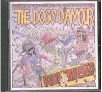 Dogs D'amour - King of the Thieves