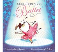 Dogs Don't Do Ballet