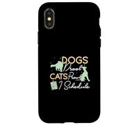 Dogs Drool Cats Prowl I Schedule For Veterinary Receptionist Case for iPhone X/XS