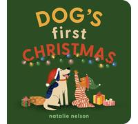 Dog's First Christmas: A Board Book (Dog and Cat's First)
