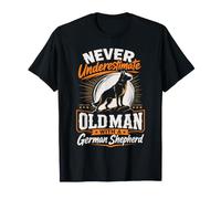 Dogs Grandpa Never Underestimate an Old MAN German Shepherd T-Shirt