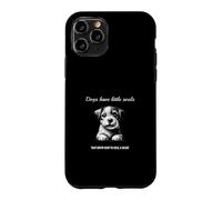 Dogs have little souls that know how to heal a heart Case for iPhone 11 Pro