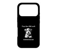 Dogs have little souls that know how to heal a heart Case for iPhone 17 Pro