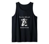 Dogs Have Little Souls That Know How to heal a Heart Tank Top