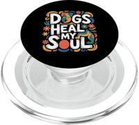 Dogs Heal My Soul Canine Animal Companion |- PopSockets PopGrip for MagSafe
