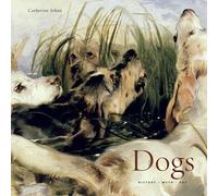 Dogs: History, Myth, Art