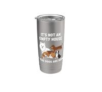 Dogs Home Not Empty House Stainless Steel Insulated Tumbler