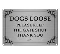 Dogs Loose Please Keep Gate Shut Sign 15x10cm Aluminium Dog Warning Sign with Screw Holes