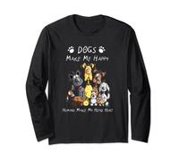 Dogs Make Me Happy Humans Make My Head Hurt Long Sleeve T-Shirt