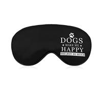 Dogs Make Me Happy YouSo Much Sleep Eye Mask Soft Eye Covers Blocking Lights Blindfold with Adjustable Strap for Travel Nap