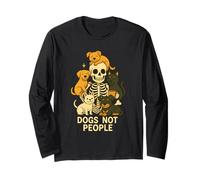 Dogs Not People - Funny Dog Lover Skeleton Art Long Sleeve T-Shirt