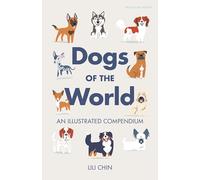 Dogs of the World – An Illustrated Compendium – Penguin Books