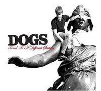 Dogs - Tuned to a Different Station [7" VINYL]