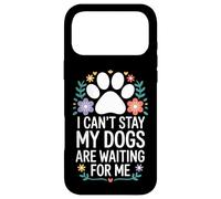 Dogs Waiting For Me I Cant Stay Animal Rescue Volunteer Case for iPhone 17 Pro Max