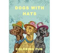 Dogs with Hats Coloring Fun