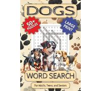 Dogs Word Search: A Dog Themed Word Find Puzzle Book with over 50 Puzzles | Large Easy to Read Print | 6x9 inches