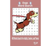 Dogs Word Search Puzzle Book: A Paw-some Collection of Dog-Themed Word Search Puzzles for All Ages