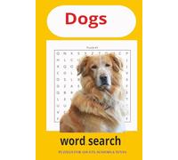 Dogs Word Search Puzzle Book: Word Search with Easy to Read Print about Dogs , Dog Walk, Dog Toy, Pet ID , and More |6x9 inches,110 pages|50+ Puzzles…..Gift for Vacations, Holidays, And Free Times.