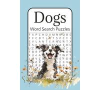 Dogs Word Search Puzzles: Word search puzzles about Dogs, Puppies, 50 puzzles, 100 pages, 6x9 inches, Gift for all ages, relaxation...
