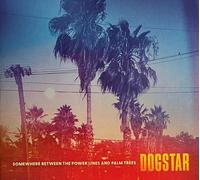 Dogstar Somewhere Between the Power Lines and Palm Trees CD NEW