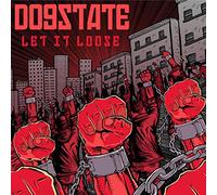 Dogstate - Let It Loose