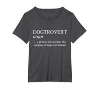 Dogtrovert A Person Who Prefers Dogs Over Humans Dog Lover T-Shirt, Women's Plus, Dark Heather Grey, 3X