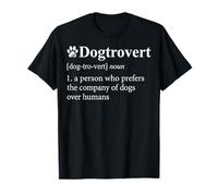 Dogtrovert Dog Lover Introvert Definition T-Shirt