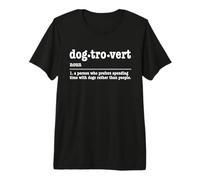 Dogtrovert Funny Dog Lover Definition Design Premium T-Shirt