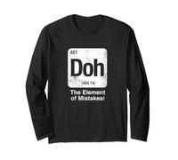 Doh The Element of Mistakes Funny Science Periodic Table Long Sleeve T-Shirt