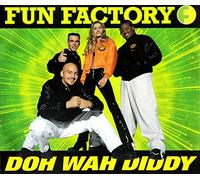 Fun Factory - Do Wah Diddy