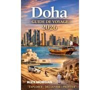 DOHA Guide de voyage 2026