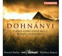DOHNANYI/SHELLEY/BAMERT/BBC PHILHARMONIC: PIANO CONCERT 1/RURALIA HUNGARICA - CD