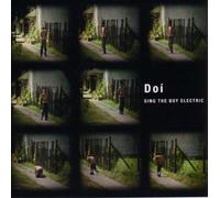 Doi - Sing the Boy Electric