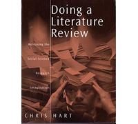 Doing a Literature Review: Releasing the Social Science Research Imagination