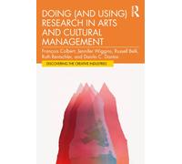 Doing (and Using) Research in Arts and Cultural Management