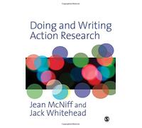 Doing and Writing Action Research