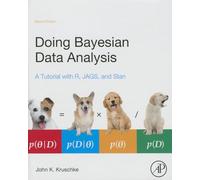 Doing Bayesian Data Analysis: A Tutorial with R, JAGS, and Stan (2nd edition)