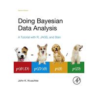 Doing Bayesian Data Analysis : A Tutorial with R, JAGS, and Stan